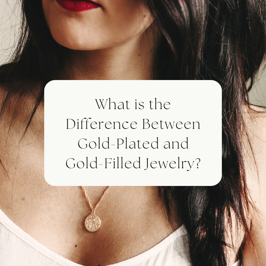 What is the Difference Between Gold-Plated and Gold-Filled Jewelry ...